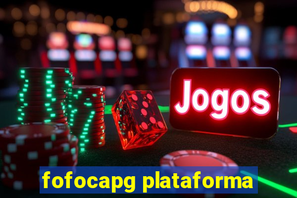 fofocapg plataforma